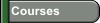 Courses